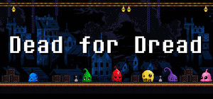 Dead for Dread banner