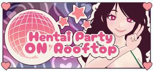 Hentai Party In Rooftop banner
