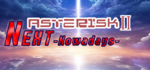 Asterisk 2: Next -Now a Days banner
