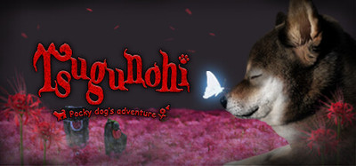 Tsugunohi -Pocky dog's adventure