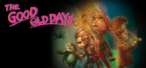 THE GOOD OLD DAYS banner