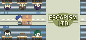 这班上够了 Escapism Ltd. banner