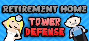 Retirement Home Tower Defense banner