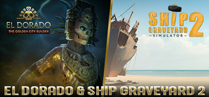 EL DORADO & SHIP GRAVEYARD 2 banner