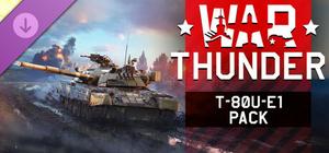 War Thunder - T-80U-E1 Pack banner