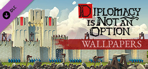Diplomacy is Not an Option - Wallpapers banner