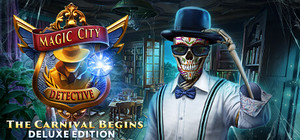 Magic City Detective: The Carnival Begins Deluxe Edition banner