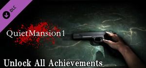 【QuietMansion1】All Achievements Unlocked banner