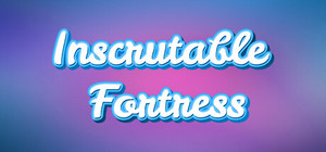 Inscrutable Fortress banner