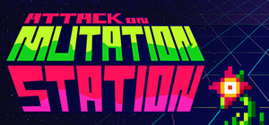 Attack on Mutation Station banner