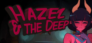 Hazel & The Deep banner