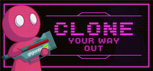 Clone Your Way Out banner