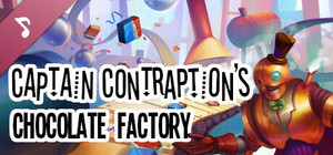 Captain Contraption's Chocolate Factory Soundtrack banner