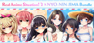 Real Anime Situation! 2 × NYO-NIN-JIMA Bundle banner