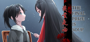 The Final Prize is Soup banner