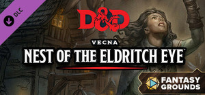Fantasy Grounds - D&D Vecna: Nest of the Eldritch Eye banner