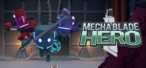 MechaBladeHero banner