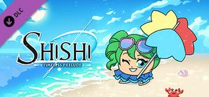 Shishi : Timeless Prelude - Beach Episode banner