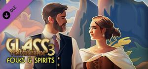Glass Masquerade 3: Honeylines - Folks & Spirits banner