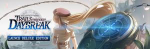 The Legend of Heroes: Trails through Daybreak Deluxe Edition (English Launch Promo) banner