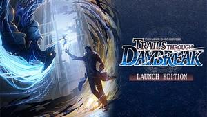 The Legend of Heroes: Trails through Daybreak Launch Edition banner