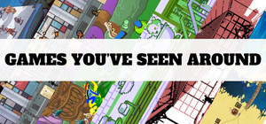 Games You've Seen Around but Never Got Around to Playing!! banner