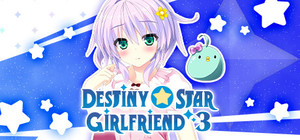 Destiny Star Girlfriend 3 banner