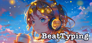 タイピング × 音ゲー BeatTyping banner