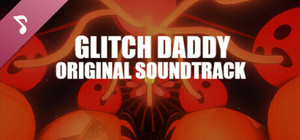 Glitch Daddy Soundtrack banner