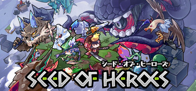 Seed of Heroes