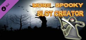 More Spooky Slot Creator - Spooky Theme Addon banner