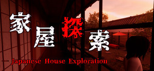 家屋探索 -Japanese House Exploration banner