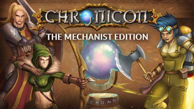 Chronicon - The Mechanist Edition