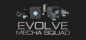 Evolve:Mecha Squad banner