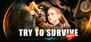Try to survive Today banner