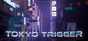 Tokyo Trigger banner