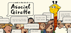A Week in the Life of Asocial Giraffe banner