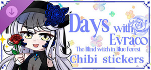 Days with Evraco: The Blind Witch in Blue Forest-Chibi Stickers banner