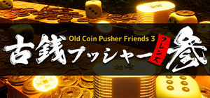 Old Coin Pusher Friends 3 banner