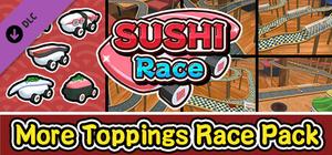 SUSHI Race - More Toppings Race Pack banner