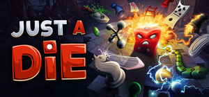 Just a Die banner
