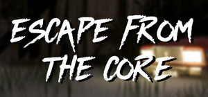 Escape From The Core banner