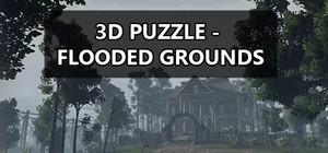 3D PUZZLE - Flooded Grounds banner