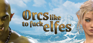 Orcs like to fuck elfes🧌🍓 banner