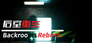 后室重生Backrooms Rebirth banner