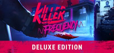 Killer Frequency - Deluxe Edition