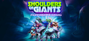 Shoulders of Giants: Prepare to Croak banner