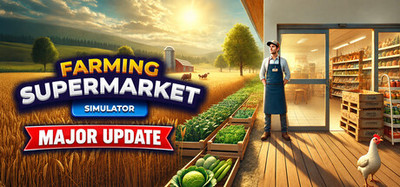 Farming & Supermarket Simulator