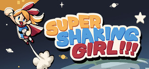 SUPER SHAKING GIRL!!! banner