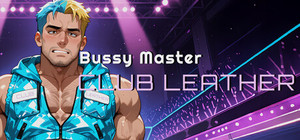 Bussy Master: CLUB LEATHER banner